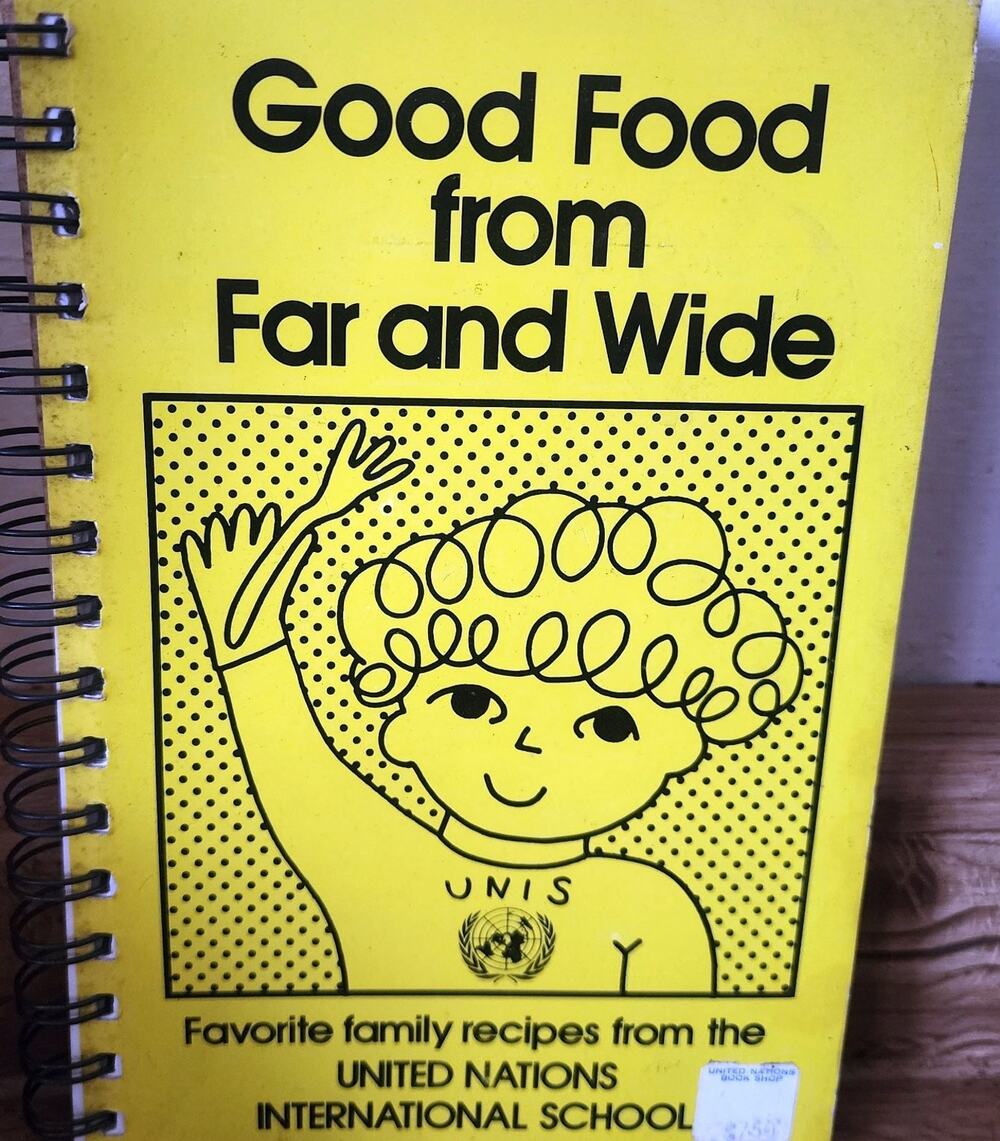 Good Food From Far and Wide UNIS 1981 Third Printing International Recipes